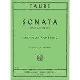 Fauré, Gabriel - Sonata No 1 in A Major, Op 13 - Violin and Piano - edited by Zino Francescatti - International Edition