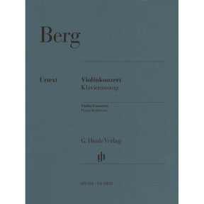 Berg, Alban - Violin Concerto - Violin and Piano - edited by Frank Peter Zimmermann - G Henle Verlag URTEXT