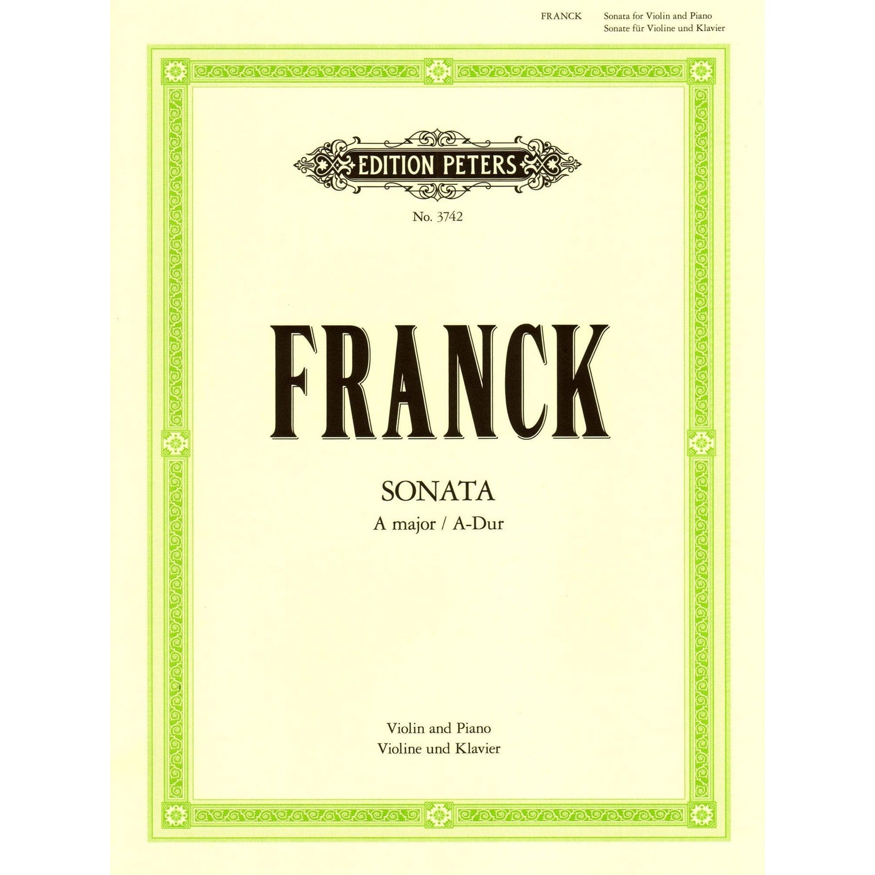 Franck, César - Sonata In A Major - Violin and Piano - edited by Maxim Jacobsen - Edition Peters