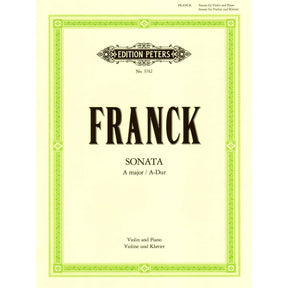 Franck, César - Sonata In A Major - Violin and Piano - edited by Maxim Jacobsen - Edition Peters