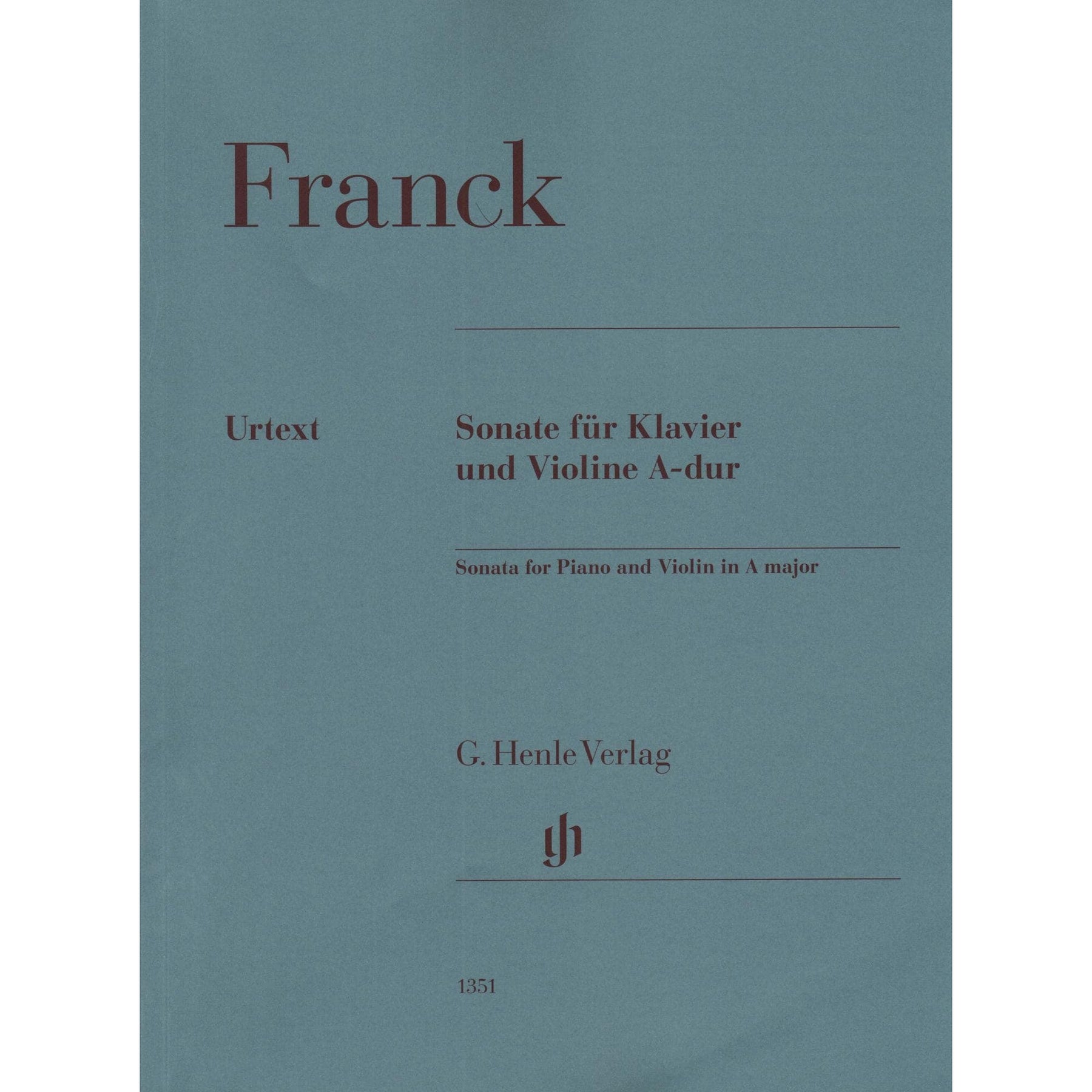 Franck, Cesar - Sonata in A Major - for Violin and Piano - markings by Yehudi Menuhin - G Henle URTEXT