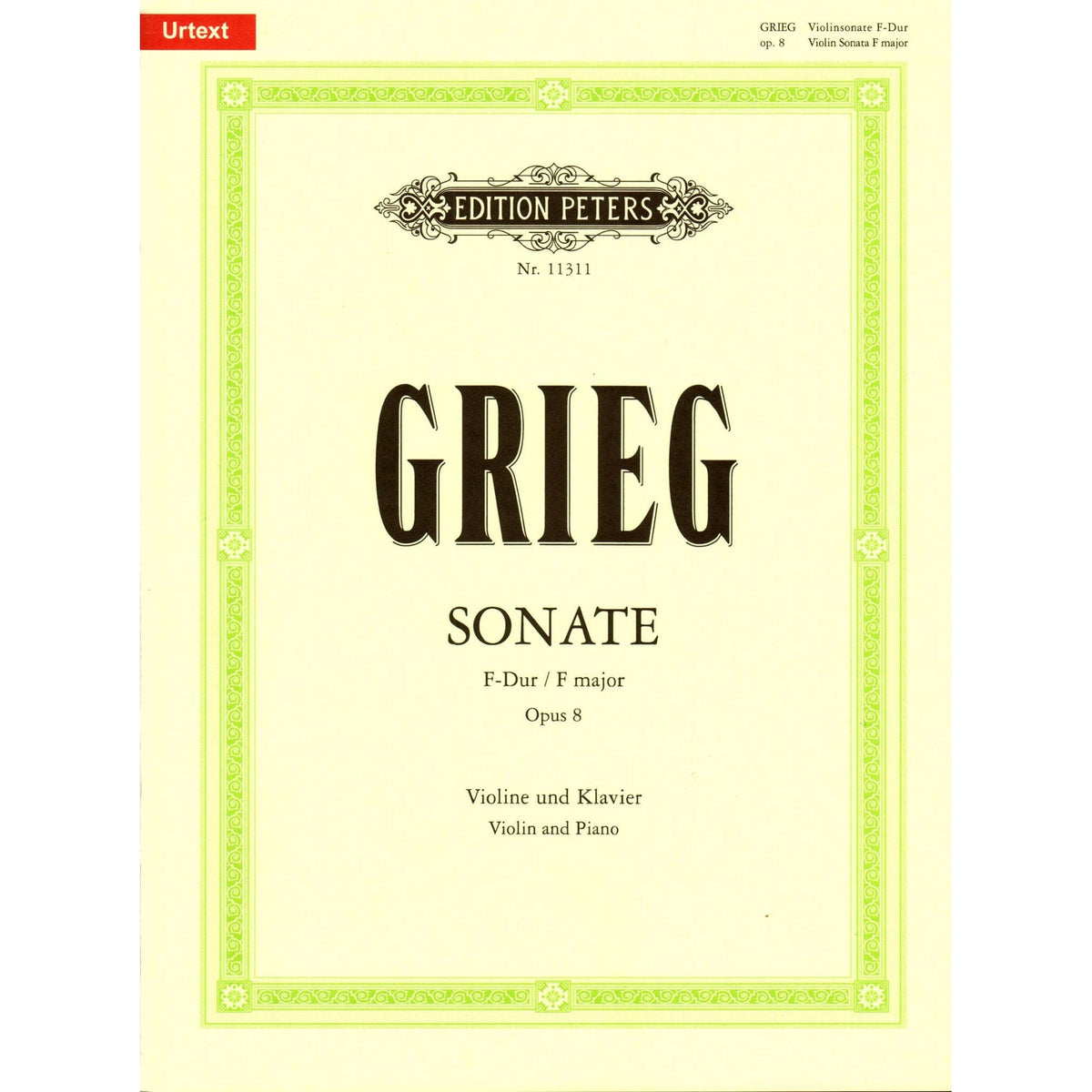 Grieg, Edvard - Sonata No 1 in F Major, Op 8 - Violin and Piano - edited by Finn Benestad - Edition Peters URTEXT