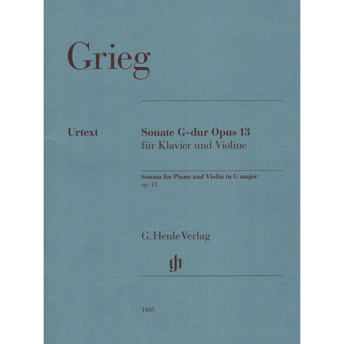 Grieg, Edvard - Sonata in G, Op 13 - for Violin and Piano - G Henle Verlag URTEXT