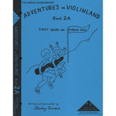 Givens, Shirley - Adventures in Violinland, Book 2A: "First Skips on Fiddle Hill" - Arioso Press Publication