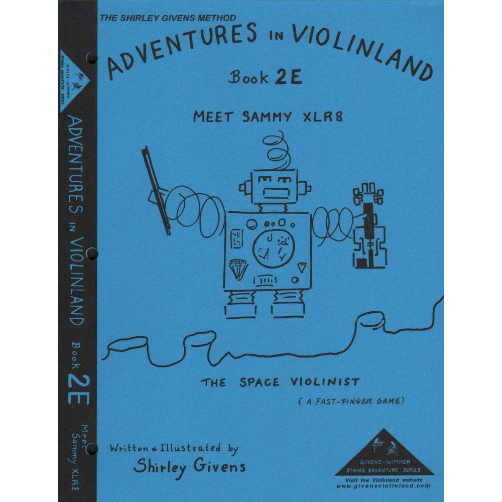 Givens, Shirley - Adventures in Violinland, Book 2E: 