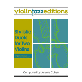 Cohen, Jeremy - Stylistic Duets for Two Violins - Violinjazz Editions - Digital Download
