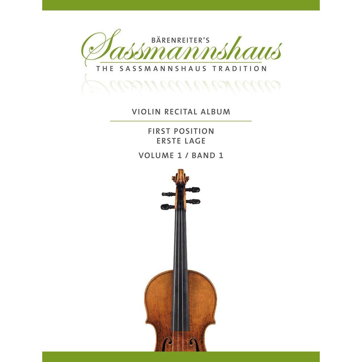 Sassmannshaus, Kurt and Christoph and Lusk, Melissa - Violin Recital Album, Volume 1: First Position - for Violin, Violin and Piano, or Violin Duet - Barenreiter