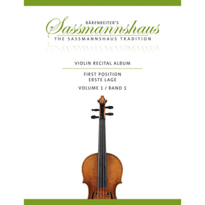 Sassmannshaus, Kurt and Christoph and Lusk, Melissa - Violin Recital Album, Volume 1: First Position - for Violin, Violin and Piano, or Violin Duet - Barenreiter