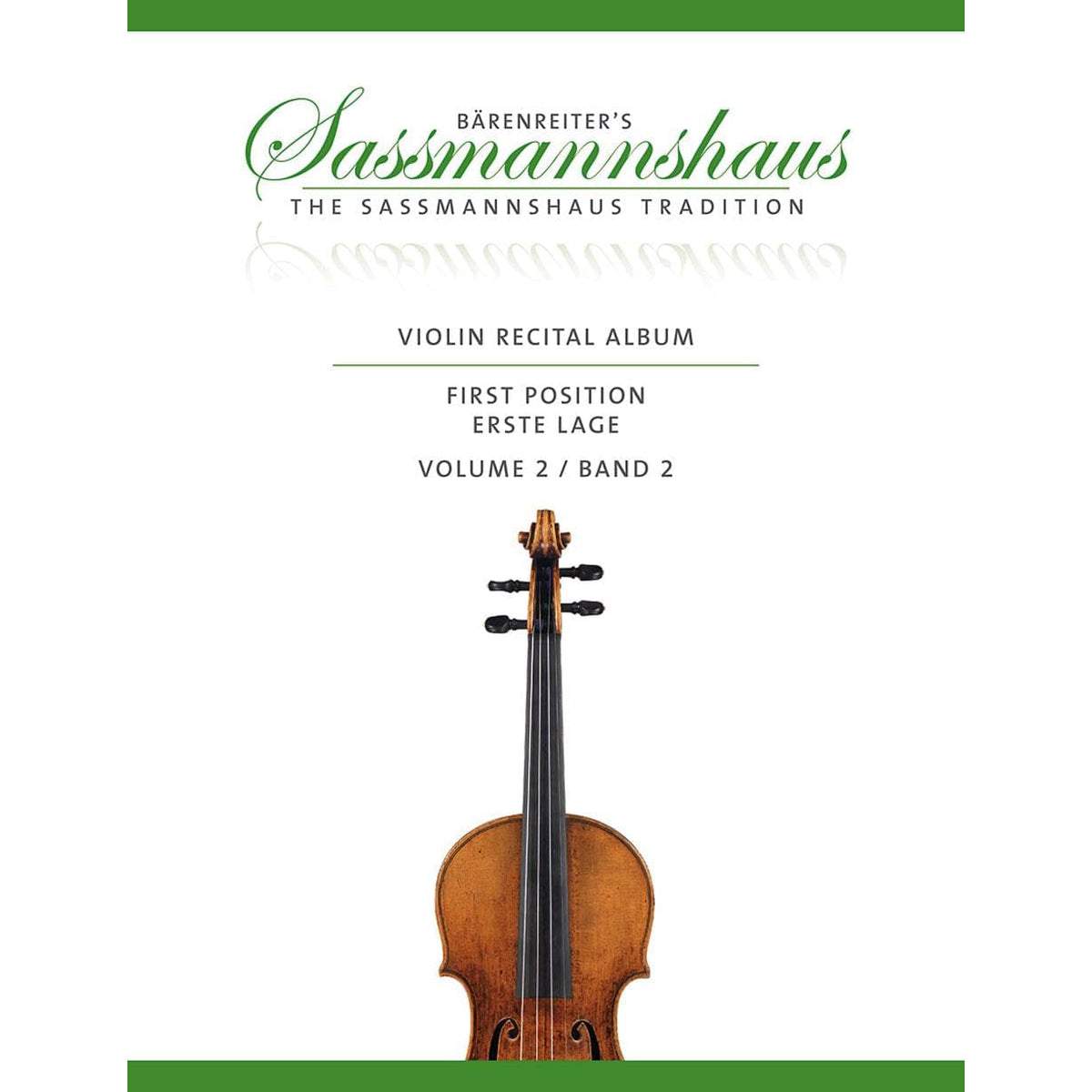 Sassmannshaus, Kurt and Christoph and Lusk, Melissa - Violin Recital Album, Volume 2: First Position - for Violin, Violin and Piano, or Violin Duet - Barenreiter
