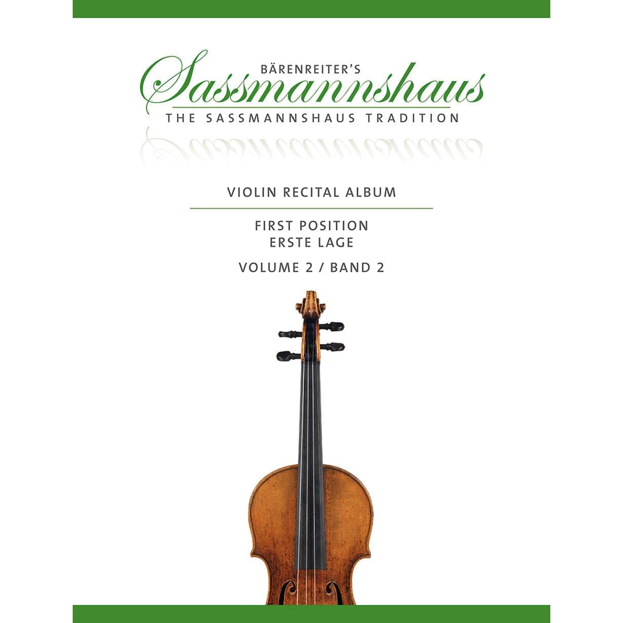 Sassmannshaus, Kurt and Christoph and Lusk, Melissa - Violin Recital Album, Volume 2: First Position - for Violin, Violin and Piano, or Violin Duet - Barenreiter