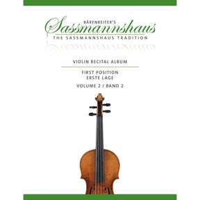 Sassmannshaus, Kurt and Christoph and Lusk, Melissa - Violin Recital Album, Volume 2: First Position - for Violin, Violin and Piano, or Violin Duet - Barenreiter