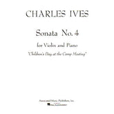 Ives, Charles - Sonata No 4 (Children's Day at the Camp Meeting) - Violin and Piano - Associated Music Publishers