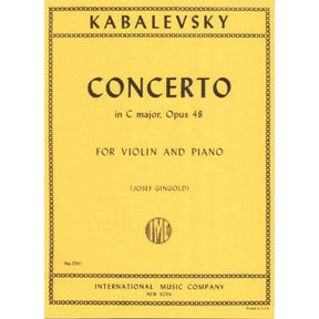 Kabalevsky, Dmitri - Concerto in C Major, Op 48 - Violin and Piano - edited by Josef Gingold - International Music Co