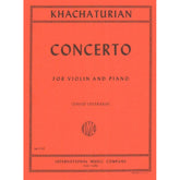 Khachaturian, Aram - Concerto for Violin and Piano - edited by David Oistrakh - International Music Co