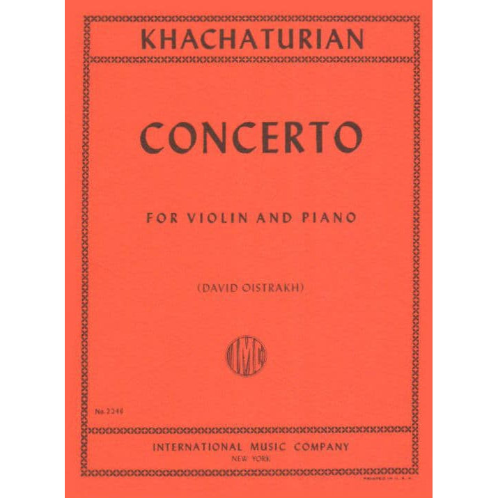 Khachaturian, Aram - Concerto for Violin and Piano - edited by David Oistrakh - International Music Co