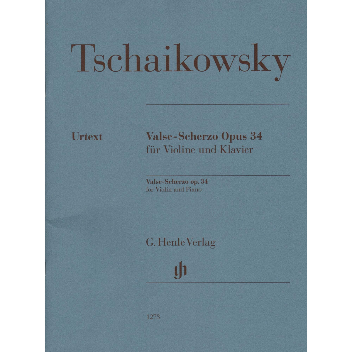 Tchaikovsky, P.I. - Valse-Scherzo, Opus 34 - for Violin and Piano - edited by Komarov and Turban - G Henle Verlag URTEXT