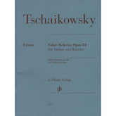 Tchaikovsky, P.I. - Valse-Scherzo, Opus 34 - for Violin and Piano - edited by Komarov and Turban - G Henle Verlag URTEXT