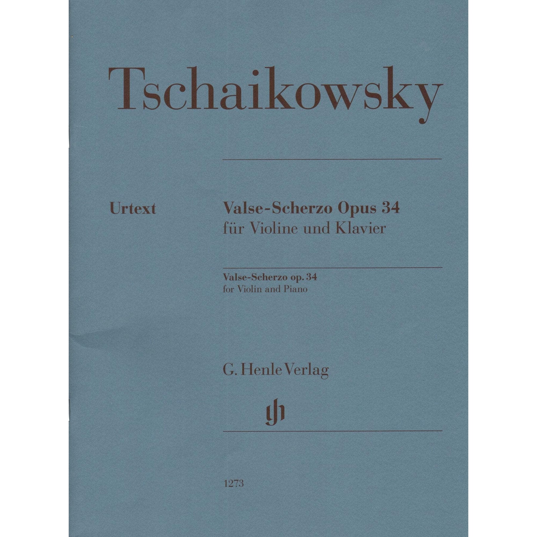Tchaikovsky, P.I. - Valse-Scherzo, Opus 34 - for Violin and Piano - edited by Komarov and Turban - G Henle Verlag URTEXT