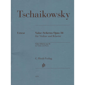 Tchaikovsky, P.I. - Valse-Scherzo, Opus 34 - for Violin and Piano - edited by Komarov and Turban - G Henle Verlag URTEXT