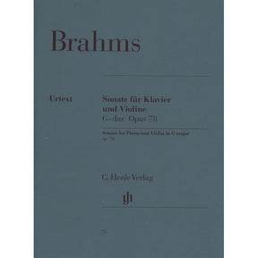 Brahms, Johannes - Sonata in G Major for Violin and Piano, Op 78 - edited by Hans Otto Hiekel - G Henle Verlag URTEXT Edition