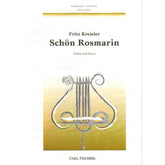 Kreisler, Fritz - Schön Rosmarin - Violin and Piano - Carl Fischer Edition