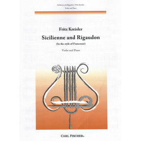 Kreisler, Fritz - Sicilienne and Rigaudon - Violin and Piano - Carl Fischer Edition