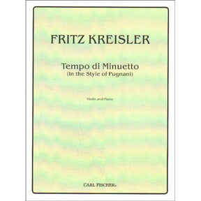 Kreisler, Fritz - Tempo di Minuetto - Violin and Piano - Carl Fischer Edition