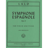 Lalo, Edouard - Symphonie Espagnole, Op 21 - Violin and Piano - edited by Zino Francescatti - International Music Co