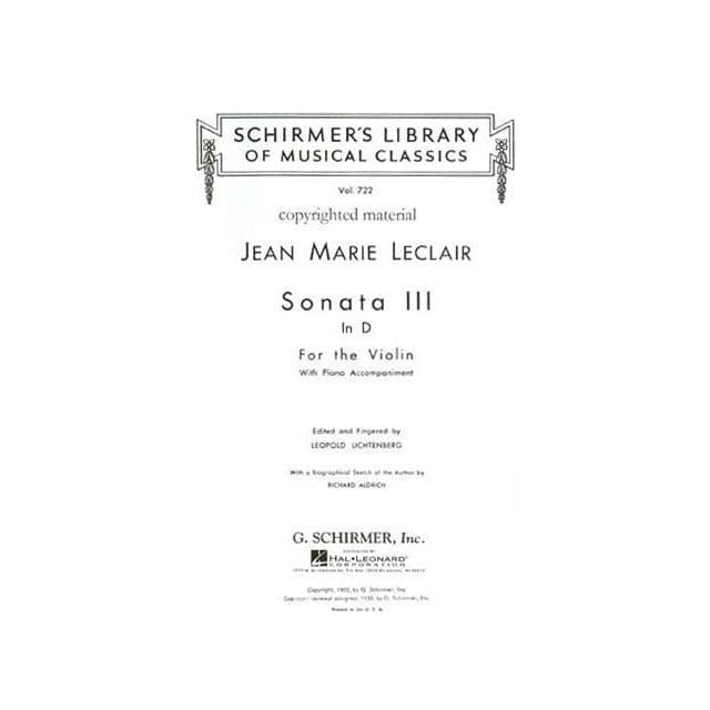 LeClair, Jean-Marie - Sonata in D Major, Op 9, No 3 - Violin and Piano - edited by Leopold Lichtenberg - G Schirmer Edition