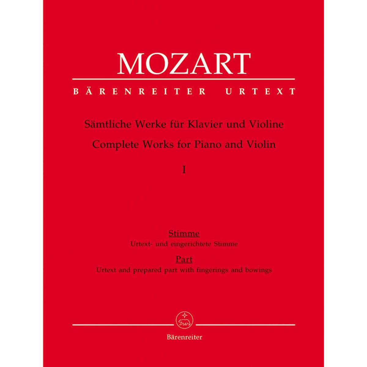 Mozart, WA - Complete Works for Piano and Violin, Volume 1: Early Sonatas - Barenreiter