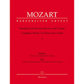 Mozart, WA - Complete Works for Piano and Violin, Volume 1: Early Sonatas - Barenreiter
