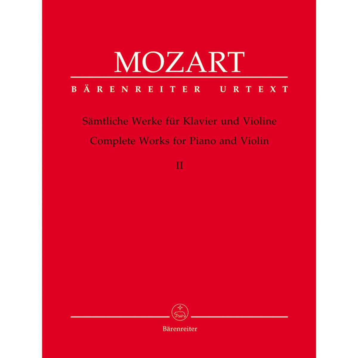 Mozart, WA - Complete Works for Piano and Violin, Volume 2 - edited by Eduard Reeser - Bärenreiter Verlag URTEXT
