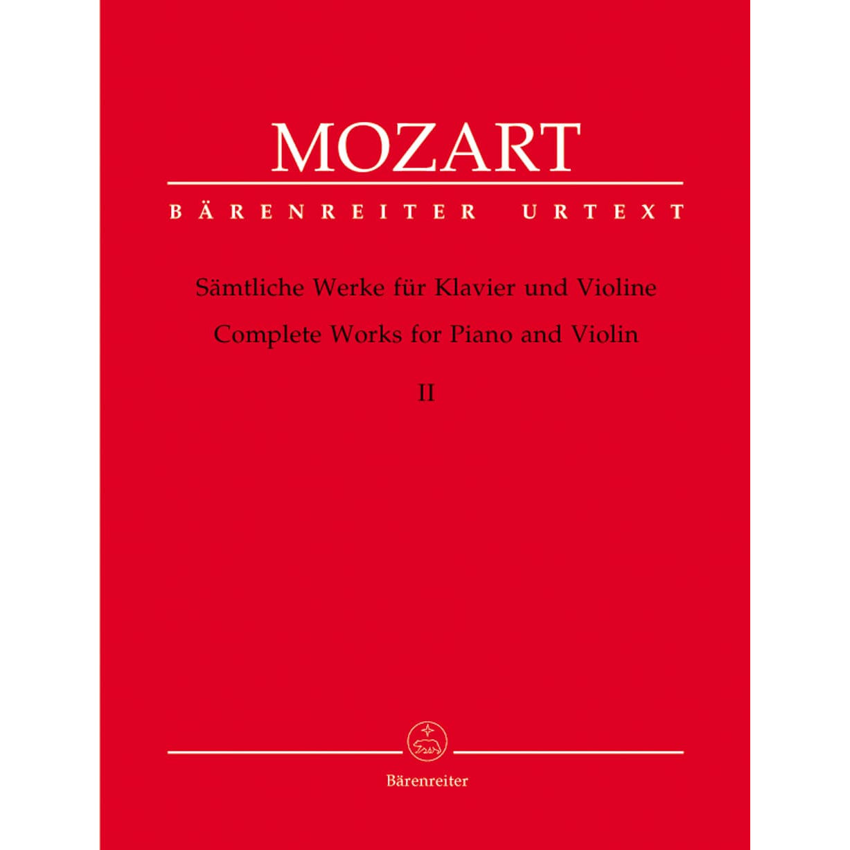 Mozart, WA - Complete Works for Piano and Violin, Volume 2 - edited by Eduard Reeser - Bärenreiter Verlag URTEXT