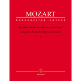 Mozart, WA - Complete Works for Piano and Violin, Volume 2 - edited by Eduard Reeser - Bärenreiter Verlag URTEXT