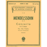 Mendelssohn, Felix - Concerto in E minor, Op 64 - Violin and Piano - edited by Henry Schradieck - G Schirmer Edition