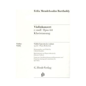Mendelssohn, Felix - Concerto in E Minor, Op 64 - Violin and Piano - edited by Ullrich Scheideler - G Henle Verlag URTEXT