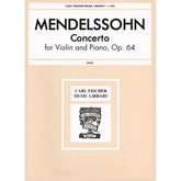 Mendelssohn, Felix - Concerto in E Minor, Op 64 - Violin and Piano - edited by Leopold Auer - Carl Fischer Edition