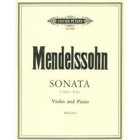 Mendelssohn, Felix - Sonata in F Major - Violin and Piano - edited by Yehudi Menuhin - Edition Peters