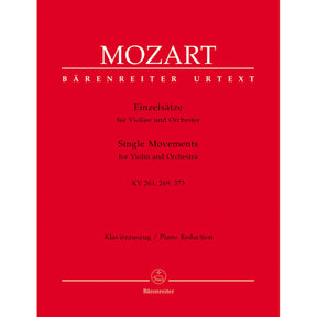Mozart, WA - Single Movements for Violin and Orchestra, K 261, 269, 373 - Violin and Piano - edited by Christoph Hellmut Mahling - Bärenreiter Verlag URTEXT