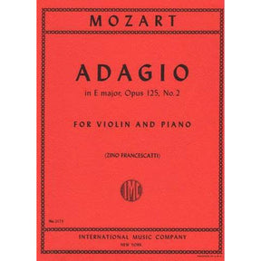 Mozart, WA - Adagio in E Major, K 261 - Violin and Piano - edited by Zino Francescatti - International Music Co