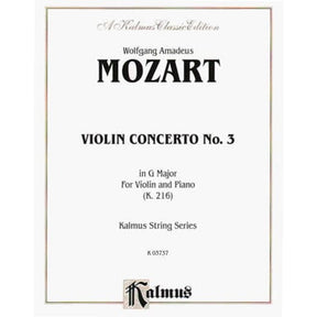 Mozart, WA - Concerto No 3 in G Major, K 216 - Violin and Piano - Kalmus Edition