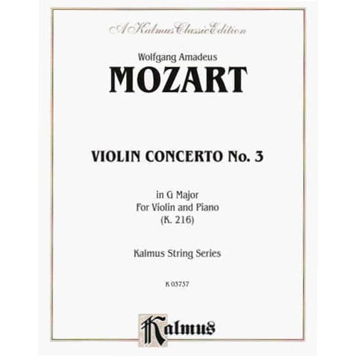 Mozart, WA - Concerto No 3 in G Major, K 216 - Violin and Piano - Kalmus Edition