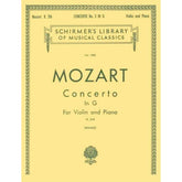Mozart, WA - Concerto No 3 in G Major, K 216 - Violin and Piano - edited by Sam Franko - G Schirmer Edition