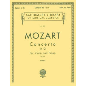 Mozart, WA - Concerto No 3 in G Major, K 216 - Violin and Piano - edited by Sam Franko - G Schirmer Edition