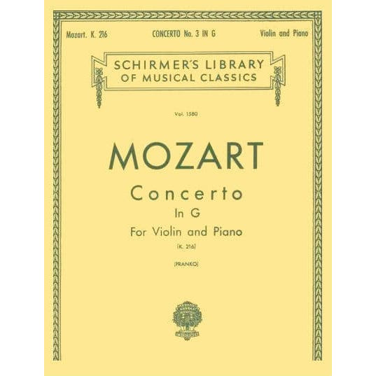 Mozart, WA - Concerto No 3 in G Major, K 216 - Violin and Piano - edited by Sam Franko - G Schirmer Edition