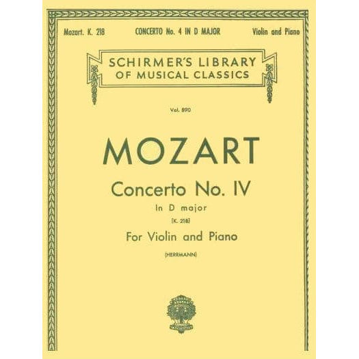 Mozart, WA - Concerto No 4 in D Major, K 218 - Violin and Piano - edited by Eduard Herrmann - G Schirmer Edition