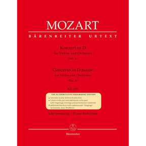 Mozart, WA - Concerto No 4 in D Major, K 218 - Violin and Piano - edited by Mahling et al - cadenzas by Joachim et al - Bärenreiter Verlag URTEXT