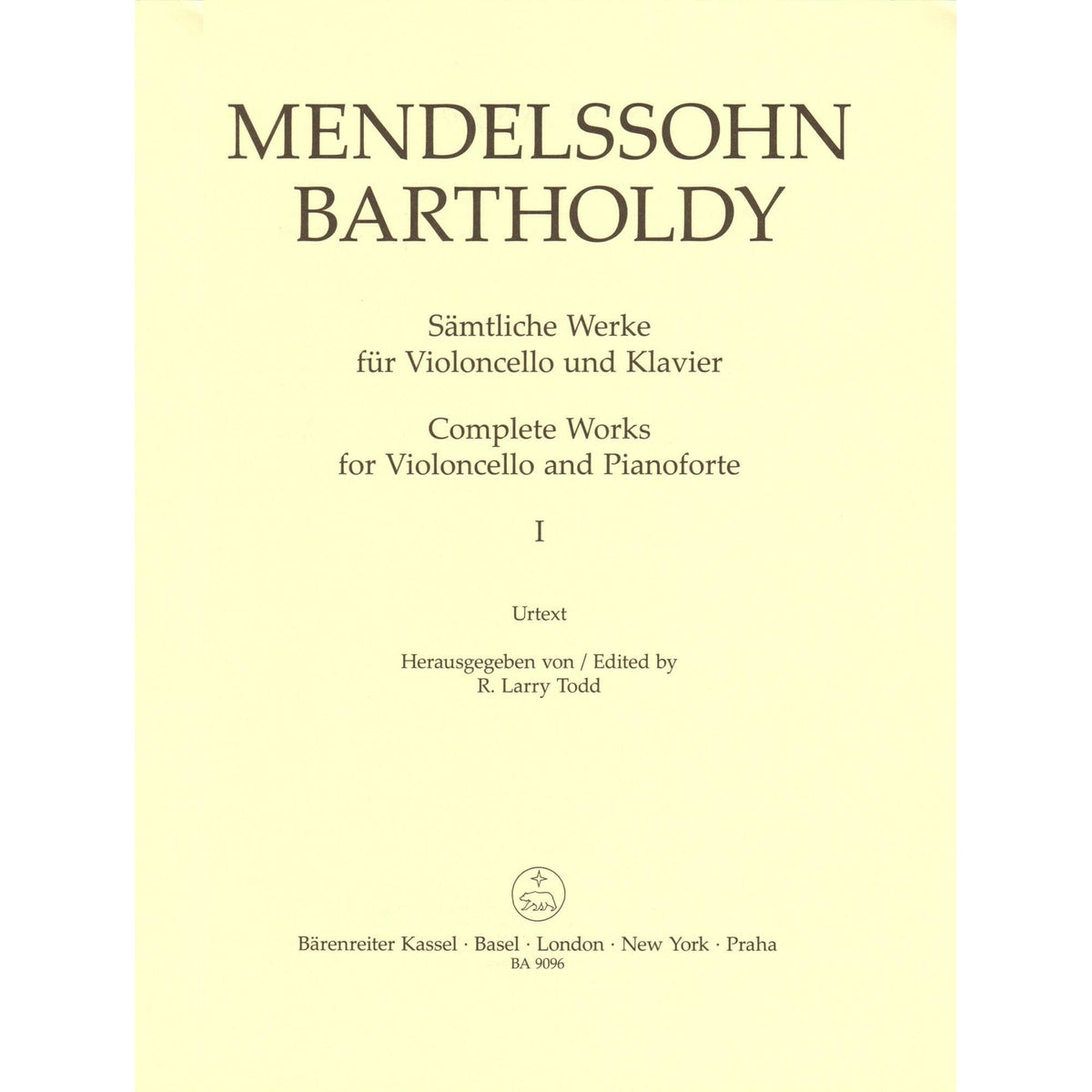 Mendelssohn, Felix - Complete Works, Volume 1: Sonatas - Op. 45, 58 - for Cello and Piano - Barenreiter URTEXT