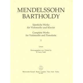 Mendelssohn, Felix - Complete Works, Volume 1: Sonatas - Op. 45, 58 - for Cello and Piano - Barenreiter URTEXT