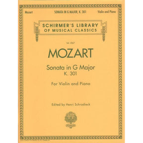 Mozart, WA - Sonata in G Major, K 301 - Violin and Piano - edited by Henri Schradieck - G Schirmer Edition
